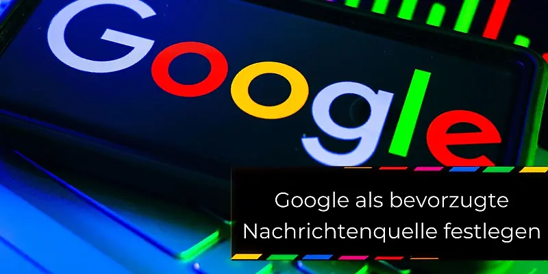 OAHH, Google bevorzugte Nachrichtenquelle